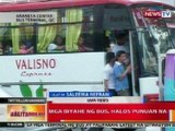 BT: Mga biyahe ng bus, halos punuan na