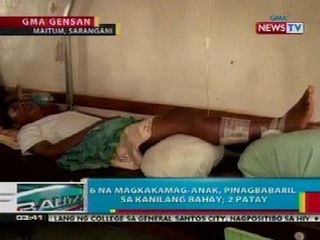BP: 6 na magkakamag-anak sa Maitum, Sarangani, pinagbabaril; 2 patay, 4 sugatan