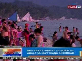 NTG: Mga bakasyunista sa Boracay, abala sa iba't ibang aktibidad