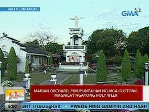 UB: Marian Orchard sa Balete, Batangas, pinupuntahan ng mga gustong magnilay ngayong Holy Week