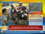 UB: Mga bakasyunista ngayong Semana Santa, inaasahang dadagsa sa pier ngayong Lunes Santo