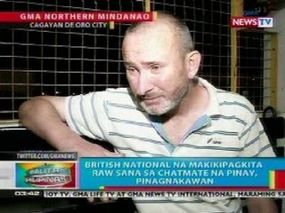 BP: British nat'l na makikipagkita raw sana sa chatmate na pinay sa CdeO, pinagnakawan