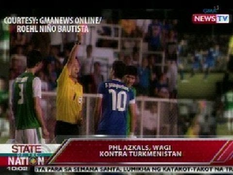 SONA: PHL Azkals, wagi vs Turkmenistan