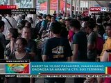 BP: Aabot sa 10,000 pasahero, inaasahang dadagsa sa Araneta Ctr. Bus Terminal sa Quezon City