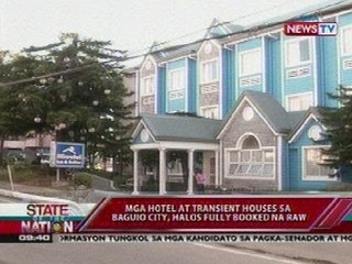 SONA: Hotels at transient houses sa   Baguio, halos fully booked na raw