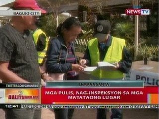BT: Mga pulis sa Baguio, nag-inspeksyon sa mga matataong lugar