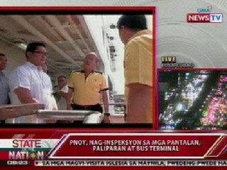 SONA: PNoy, nag-inspeksyon sa mga pantalan, paliparan at bus terminal
