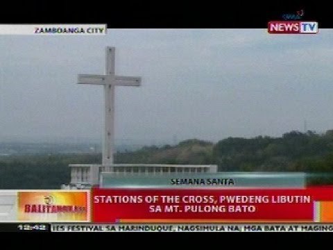 BT: Stations of the Cross, pwedeng libuting sa Mt. Pulong Bato, Zamboanga