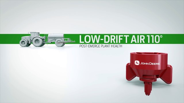 John Deere Low Drift Air 110° Sprayer Nozzles - Post Emerge Plant Health
