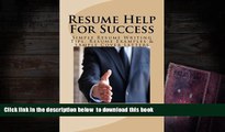 PDF [FREE] DOWNLOAD  Resume Help For Success: Simple Resume Writing Tips, Resume Examples   Sample