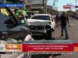 BT: 13 sasakyan, nagkarambola sa QC