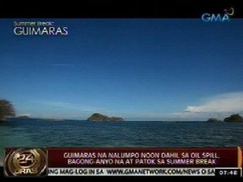 24Oras: Guimaras na nalumpo noon dahil sa oil spill, bagong-anyo na at patok sa summer break