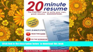 PDF [DOWNLOAD] 20 Minute Resume: Finish your resume BEFORE your next coffee break! [DOWNLOAD]