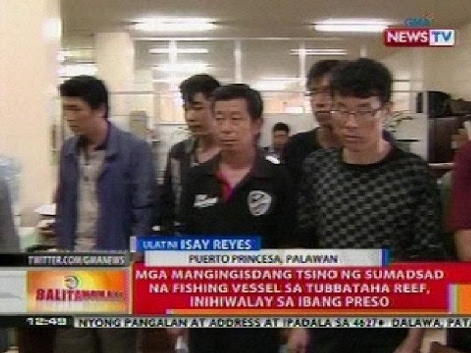 BT: Mga mangingisda ng sumadsad na fishing vessel sa Tubbataha Reef, inihiwalay sa ibang preso