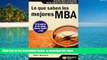BEST PDF  Lo que saben los mejores MBA (Spanish Edition) BOOK ONLINE