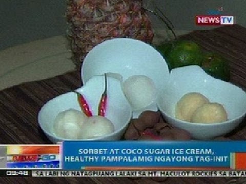 NTG: Sorbet at coco sugar ice cream, healthy pampalamig ngayong tag-init