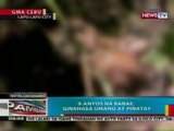 BP: 9-anyos na babae sa Lapu-lapu City, Cebu, ginahasa umano at pinatay