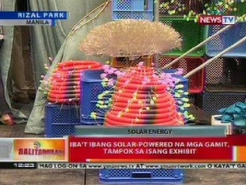 BT: Iba't ibang solar-powered na mga gamit, tampok sa isang exhibit sa Manila