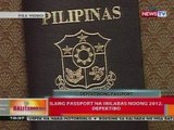 BT: Ilang passport na inilabas noong 2012, depektibo