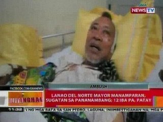 BT: Lanao del Norte Mayor Manamparan, sugatan sa pananambang