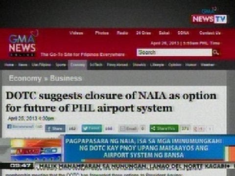 NTG: Pagpapasara ng NAIA, isa sa mga iminumungkahi ng DOTC upang maisaayos ang airport system