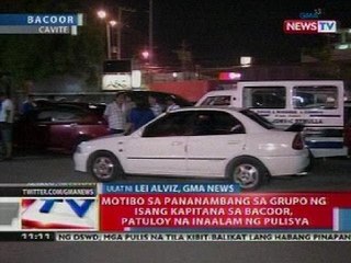 NTL: Motibo sa pananambang sa grupo ng kapitana sa Bacoor, Cavite, inaalam ng pulisya