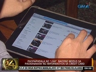 24Oras: Pagpapadala ng 'link,' bagong modus sa pagnanakaw ng impormasyon sa credit card