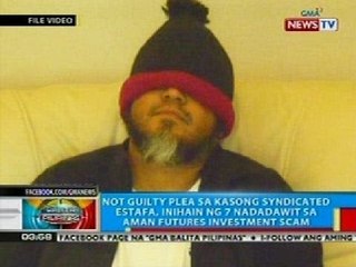 BP: 'Not guilty plea', inihain ng 7 nadadawit sa Aman Futures Investment Scam