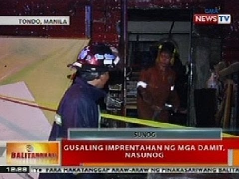BT: Gusaling imprentahan ng mga damit sa Tondo, Manila, nasunog
