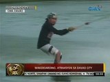 24 Oras: Wakeboarding, atraksyon sa Davao City