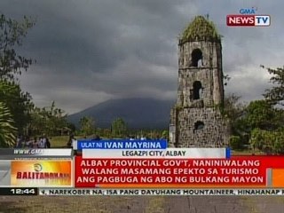 BT: Albay prov'l gov't, naniniwalang walang masamang epekto sa turismo ang pagbuga ng abo ng Mayon