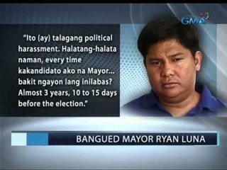 Reelectionist Mayor Ryan Luna na wanted sa kasong pagpatay, handa raw sumuko matapos ang eleksyon