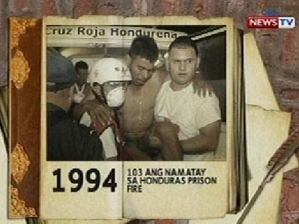 KB: Panghimagas: 1994: 103 ang namatay sa Honduras Prison fire