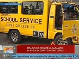 UB: Mga school service na gagamitin sa pasukan, dapat tiyaking ligtas