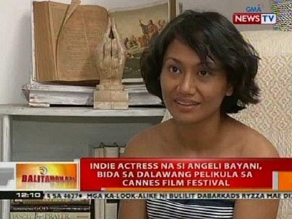 BT: Indie actress na si Angeli Bayani, bida sa 2 pelikula sa Cannes Film Fest