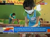 NTG: Volunteers, mga magulang at kanilang anak, patuloy ang pagtulong sa brigada eskwela