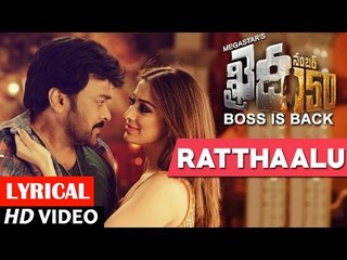 Ratthaalu Full Song With Lyrics - Khaidi No 150 - Chiranjeevi, Kajal - Devi Sri Prasad