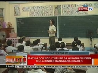BT: Math and science, itututro sa wikang Filipino mula sa kinder hanggang grade 3
