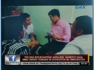 Tatlong estudyanteng Nepalese, inaresto dahil hindi umano dumaan sa inspeksyon ng immigration