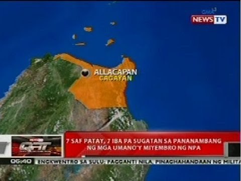 QRT: 7 SAF patay, 7 iba pa sugatan sa pananambang ng mga NPA sa Cagayan