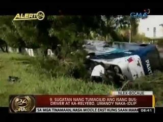 24 Oras: 9, sugatan nang tumagilid ang isang bus; driver at ka-relyebo, umano'y naka-idlip