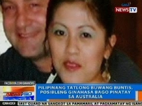 NTG: Pilipinang 3 buwang buntis, posibleng ginahasa bago pinatay sa Australia