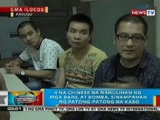 BP: 4 na Chinese na nahulihan ng mga baril at bomba, sinampahan ng patong-patong na kaso