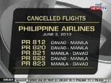 NTG: Alamin ang ilang cancelled flights ngayong araw (June 3, 2013)
