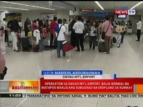 BT: Operasyon sa Davao Int'l Airport, balik-normal na matapos maalis ang eroplano sa runway