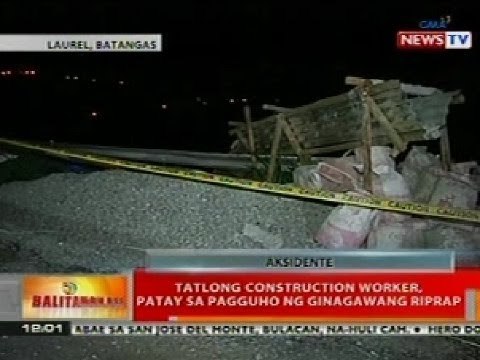 BT: 3 construction worker sa Batangas, patay sa pagguho ng ginagawang riprap