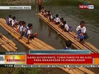 BT: Ilang estudyante sa Rodriguez, Rizal, tumatawid pa ng ilog para makapasok sa eskwelahan