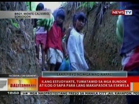 BT: Ilang estudyante, tumatawid sa mga bundok at ilog o sapa para lang makapasok sa eskwela