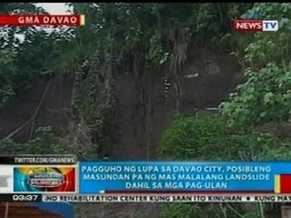 BP: Pagguho ng lupa, naranasan sa ilang lugar sa Davao City kasunod ng mga pag-ulan