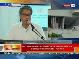 BT: Sec. Roxas: Gas explosion sa Two Serendra, patuloy na iniimbestigahan